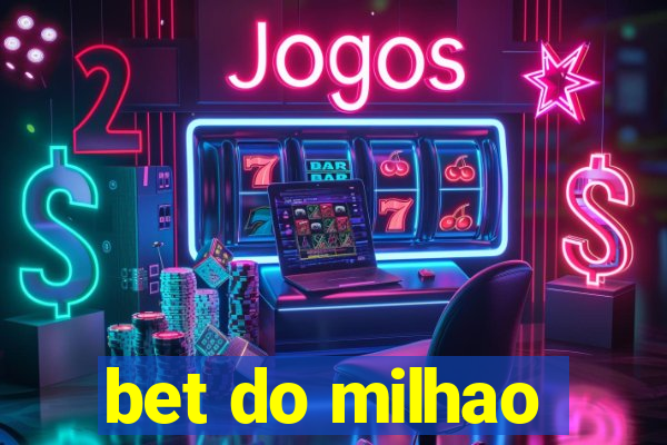 bet do milhao